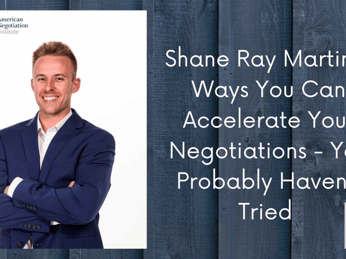 Ways You Can Accelerate Your Negotiations  — You Probably Haven’t&nbsp;Tried