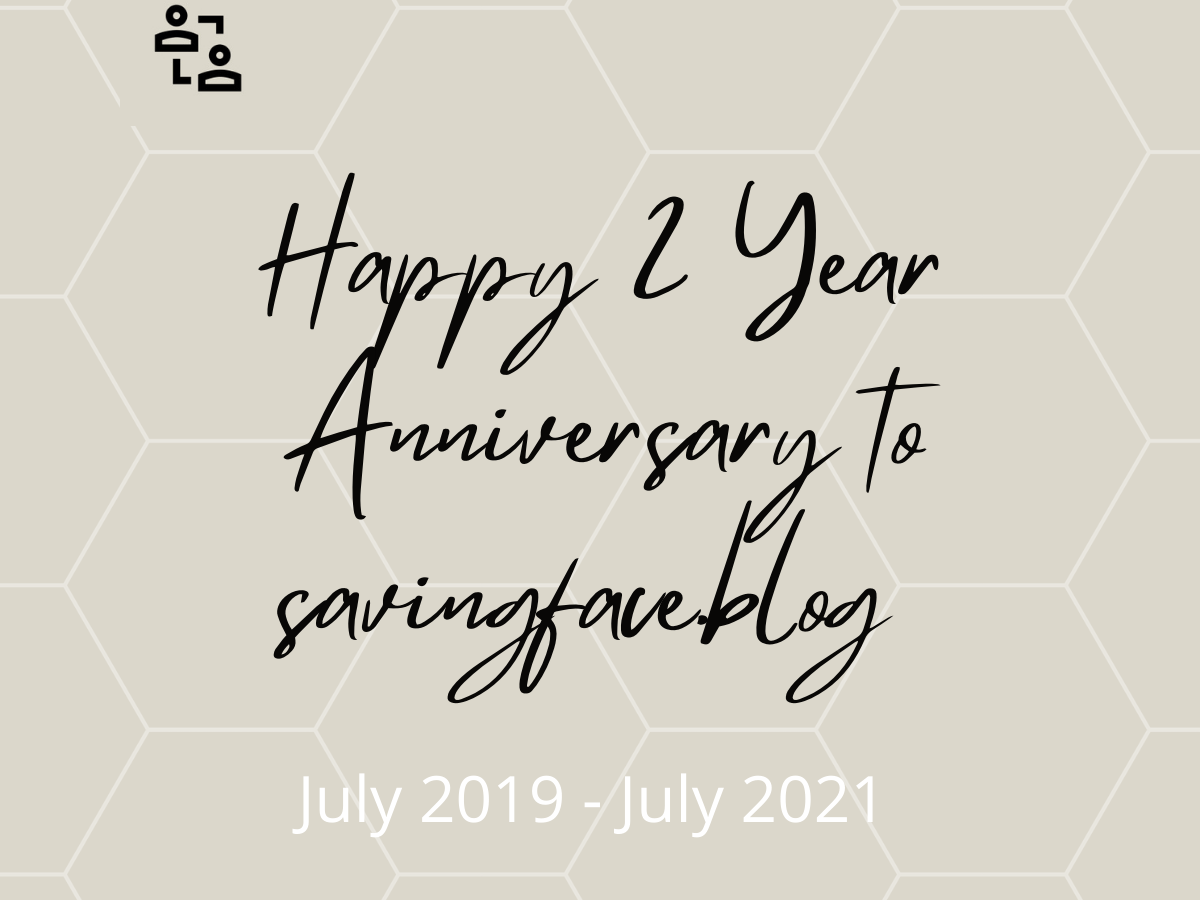 savingface.blog turns 2&nbsp;🎉